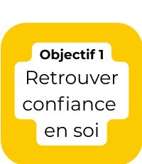 Retrouver confiance en soi